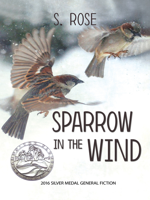 Title details for Sparrow in the Wind by S. Rose - Available